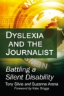 Image for Dyslexia and the journalist: battling a silent disability