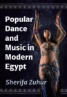 Image for Popular dance and music in modern Egypt