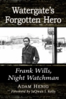 Image for Watergate&#39;s Forgotten Hero: Frank Wills, Night Watchman
