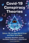 Image for COVID-19 Conspiracy Theories: QAnon, 5G, the New World Order and Other Viral Ideas
