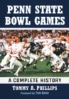 Image for Penn State Bowl Games: A Complete History