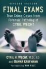 Image for Final Exams: True Crime Cases from Forensic Pathologist Cyril Wecht