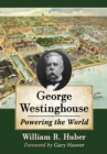 Image for George Westinghouse: Powering the World