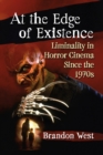 Image for At the Edge of Existence: Liminality in Horror Cinema Since the 1970S
