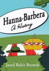 Image for Hanna-Barbera: a history