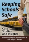 Image for Keeping schools safe: case studies and insights
