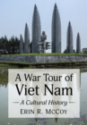Image for A War Tour of Viet Nam: A Cultural History