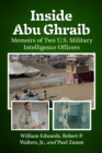 Image for Inside Abu Ghraib: memoirs of two U.S. military intelligence officers