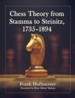 Image for Chess Theory from Stamma to Steinitz, 1735-1894