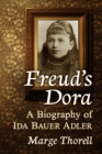 Image for Freud&#39;s Dora: A Biography of Ida Bauer Adler