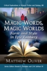 Image for Magic Words, Magic Worlds: Form and Style in Epic Fantasy