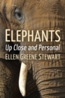 Image for Elephants: Up Close and Personal