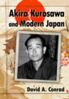 Image for Akira Kurosawa and Modern Japan