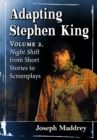 Image for Adapting Stephen King. Volume 2 Night Shift from Short Stories to Screenplays