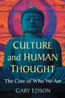 Image for Culture and Human Thought: The Core of Who We Are