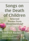 Image for Songs on the Death of Children: Selected Poems from Kindertotenlieder