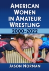 Image for American women in amateur wrestling, 2000-2022