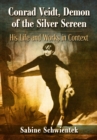 Image for Conrad Veidt, Demon of the Silver Screen: His Life and Works in Context