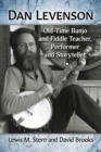 Image for Dan Levenson: Old-Time Banjo and Fiddle Teacher, Performer and Storyteller