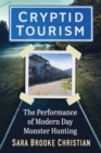 Image for Cryptid Tourism: The Performance of Modern Day Monster Hunting