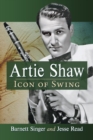 Image for Artie Shaw: Icon of Swing