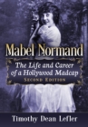 Image for Mabel Normand: the life and career of a Hollywood madcap