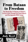 Image for From Bataan to Freedom: The World War II Odyssey of Errett Louis Lujan Through the Death March and Five Japanese POW Camps