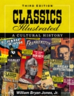 Image for Classics Illustrated : A Cultural History, 3d ed.: A Cultural History, 3d ed.