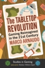 Image for The Tabletop Revolution: Gaming Reimagined in the 21st Century