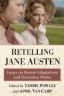 Image for Retelling Jane Austen: Essays on Recent Adaptations and Derivative Works
