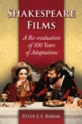 Image for Shakespeare films  : a re-evaluation of 100 years of adaptations
