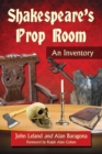 Image for Shakespeare&#39;s prop room  : an inventory