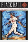 Image for Black Ball: A Negro Leagues Journal, Volume 9