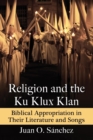Image for Religion and the Ku Klux Klan
