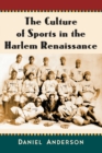 Image for The Culture of Sports in the Harlem Renaissance