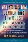 Image for Gender and the Quest in British Science Fiction Television