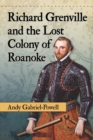 Image for Richard Grenville and the Lost Colony of Roanoke