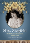 Image for Mrs. Ziegfeld  : the public and private lives of Billie Burke