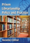 Image for Prison Librarianship Policy and Practice