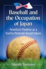 Image for Baseball and the Occupation of Japan