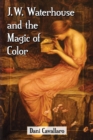 Image for J.W. Waterhouse and the Magic of Color
