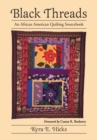 Image for Black threads  : an African American quilting sourcebook