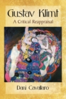 Image for Gustav Klimt : A Critical Reappraisal