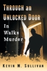 Image for Through an Unlocked Door : In Walks Murder