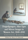 Image for Doppelgangers, Alter Egos and Mirror Images in Western Art, 1840-2010