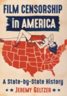 Image for Film Censorship in America : A State-by-State History
