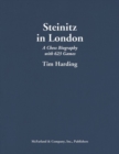 Image for Steinitz in London  : a chess biography with 623 games