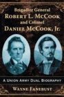 Image for Brigadier General Robert L. McCook and Colonel Daniel McCook, Jr.