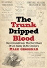 Image for The Trunk Dripped Blood
