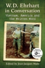 Image for W.D. Ehrhart in Conversation : Vietnam, America and the Written Word